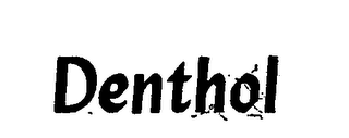 DENTHOL