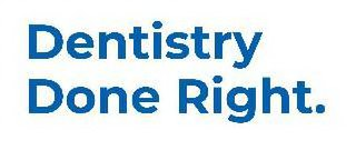 DENTISTRY DONE RIGHT. logo