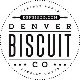 DENVER BISCUIT CO DENBISCO.COM FRESHLY BAKED LOCALLY OWNED logo