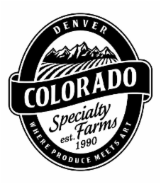 DENVER COLORADO SPECIALTY FARMS EST. 1990 WHERE PRODUCE MEETS ART logo
