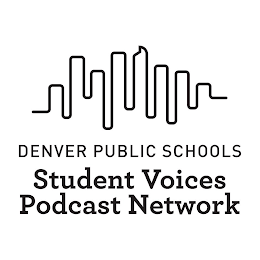 DENVER PUBLIC SCHOOLS STUDENT VOICES PODCAST NETWORK logo