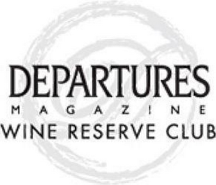 DEPARTURES MAGAZINE WINE RESERVE CLUB logo