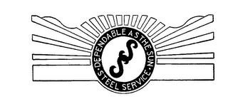 DEPENDABLE AS THE SUN STEEL SERVICE SS logo