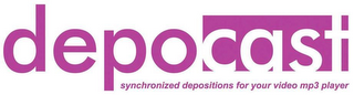 DEPOCAST SYNCHRONIZED DEPOSITIONS FOR YOUR VIDEO MP3 PLAYER logo