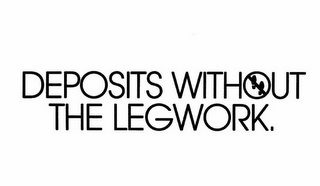DEPOSITS WITHOUT THE LEGWORK. logo