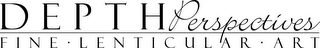 DEPTH PERSPECTIVES FINE LENTICULAR ART logo