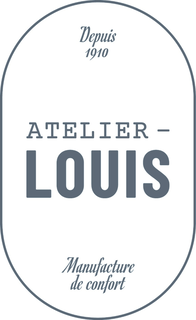 DEPUIS 1910 ATELIER LOUIS MANUFACTURE DE CONFORT