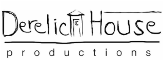 DERELICT HOUSE PRODUCTIONS logo