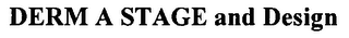 DERM A STAGE logo
