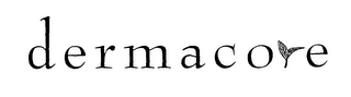 DERMACORE