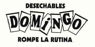 DESECHABLES DOMINGO ROMPE LA RUTINA logo