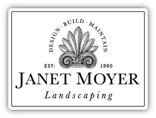 DESIGN · BUILD · MAINTAIN EST: 1990 JANET MOYER LANDSCAPING logo