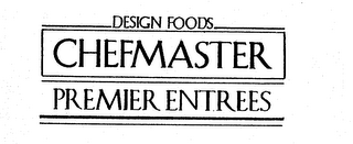 DESIGN FOODS CHEFMASTER PREMIER ENTREES logo
