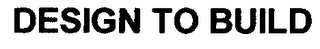 DESIGN TO BUILD logo