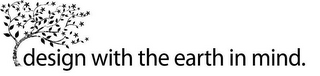 DESIGN WITH THE EARTH IN MIND. logo