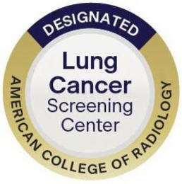DESIGNATED LUNG CANCER SCREENING CENTER AMERICAN COLLEGE OF RADIOLOGY