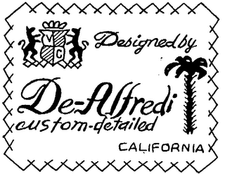 DESIGNED BY DE-ALFREDI CUSTOM-DETAILED CALIFORNIA logo