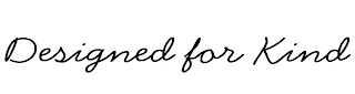 DESIGNED FOR KIND logo