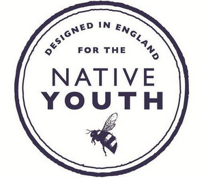DESIGNED IN ENGLAND FOR THE NATIVE YOUTH logo