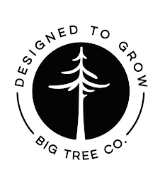 DESIGNED TO GROW BIG TREE CO. logo