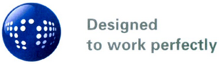 DESIGNED TO WORK PERFECTLY logo