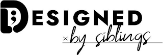 ;DESIGNED XBY SIBLINGS logo