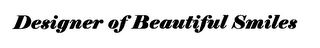 DESIGNER OF BEAUTIFUL SMILES logo