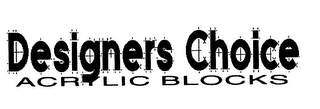 DESIGNERS CHOICE ACRYLIC BLOCKS logo