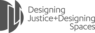 DESIGNING JUSTICE + DESIGNING SPACES logo