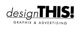 DESIGNTHIS! GRAPHIX & ADVERTISING logo
