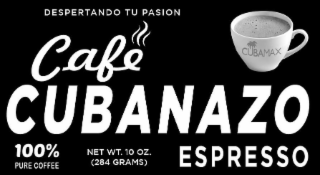 DESPERTANDO TU PASION CAFE CUBANAZO ESPRESSO CUBAMAX. 100% PURE COFFEE logo