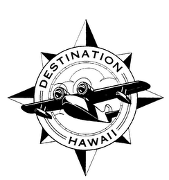 DESTINATION HAWAII