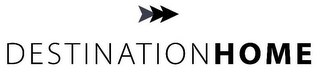DESTINATION HOME logo