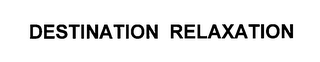 DESTINATION RELAXATION logo