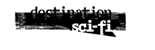 DESTINATION SCI-FI logo