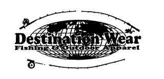 DESTINATION WEAR FISHING & OUTDOOR APPAREL logo