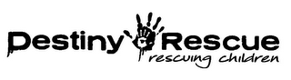 DESTINY RESCUE RESCUING CHILDREN logo