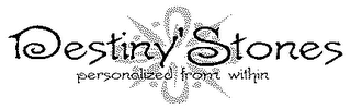 DESTINY' STONES PERSONALIZED FROM WITHIN logo