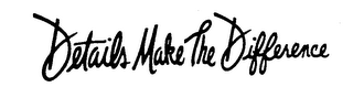 DETAILS MAKE THE DIFFERENCE logo