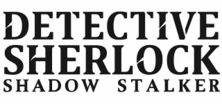 DETECTIVE SHERLOCK SHADOW STALKER logo