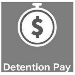 $ DETENTION PAY logo