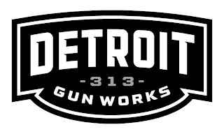 DETROIT -313- GUN WORKS logo