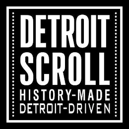 DETROIT SCROLL HISTORY-MADE DETROIT-DRIVEN logo