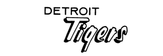 DETROIT TIGERS