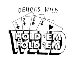 DEUCES WILD HOLD'EM FOLD'EM WILD logo
