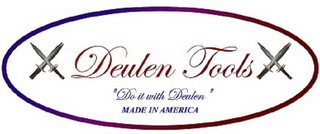 DEULEN TOOLS "DO IT WITH DEULEN" MADE IN AMERICA logo