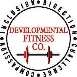 DEVELOPMENTAL FITNESS CO. INCLUSION DIRECTION CHALLENGE COMPASSION logo