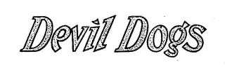 DEVIL DOGS