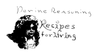 DEVINE REASONING RECIPES FOR LIVING logo