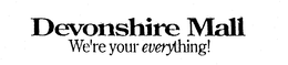 DEVONSHIRE MALL WE'RE YOUR EVERYTHING! logo